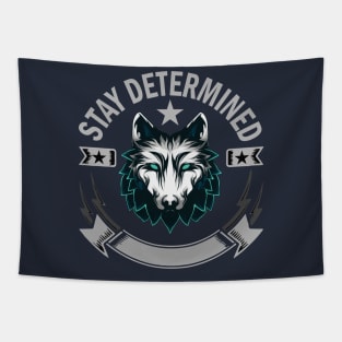 Stay Determined Tapestry