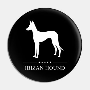 Ibizan Hound Dog White Silhouette Pin