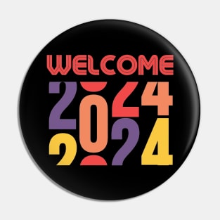 Welcome 2024 Typography Pin