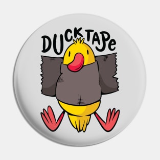 Funny Duck Tape // Cute Duck Duct Tape Pun Joke Pin