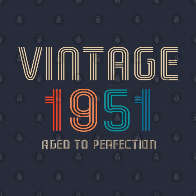 Vintage 1951 Aged to Perfection 70th birthday gift by Salt88