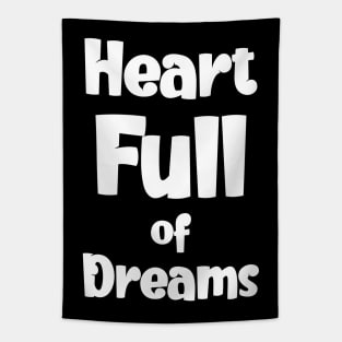 Heart Full of Dreams Tapestry