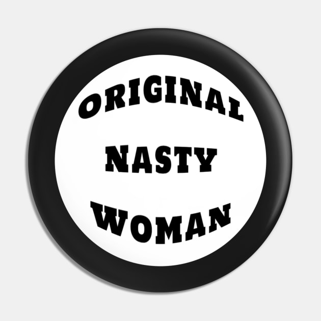 Original Nasty Woman Feminist Sticker Mug Gifts Pin by gillys
