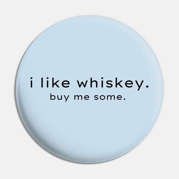 i like whiskey. Pin by 31ers Design Co.