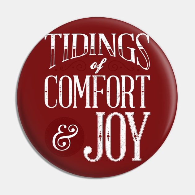 Tidings of Comfort & Joy Pin by dorothytimmer