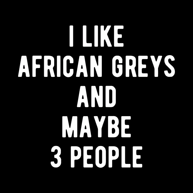 African Greys Funny Bird Saying by BlueTodyArt
