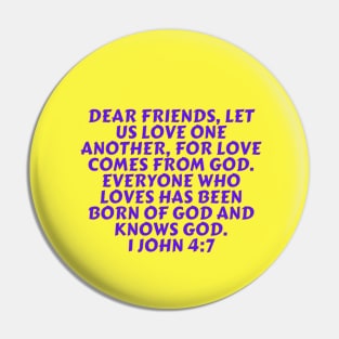 Bible Verse 1 John 4:7 Pin