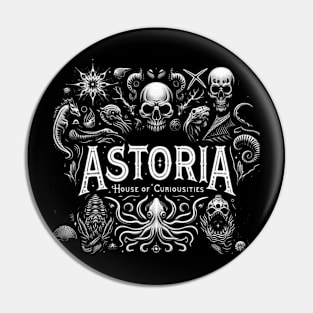 Astoria House of Curiousities Pin