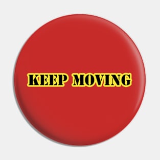 moving life Pin