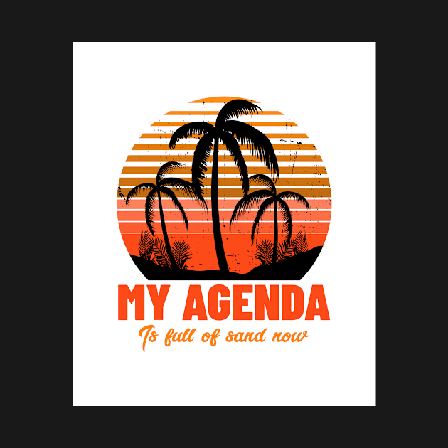 My agenda is full of sand now by JazzyJShop