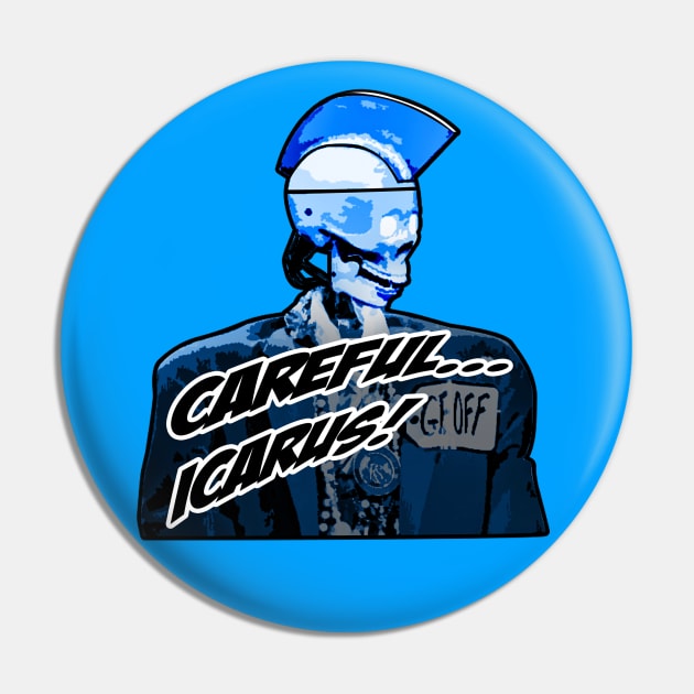 Careful Icarus Pin by The Adventures Of Podcast