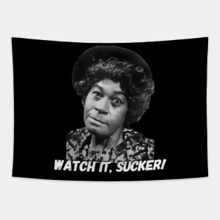 Watch It, Sucker! Aunt Esther Tapestry