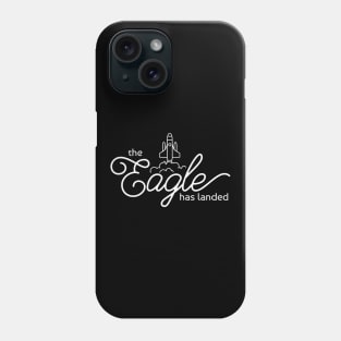 Eagle Has Landed Phone Case