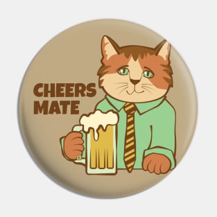 Cheers Mate Cat and Beer Pin