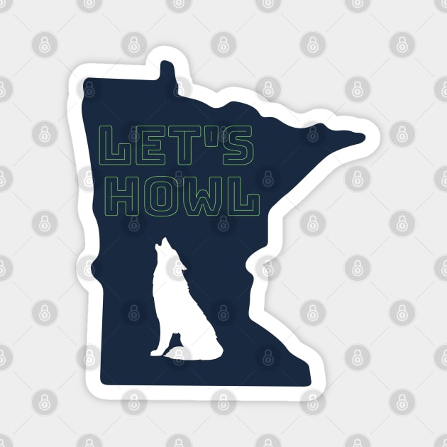 Minnesota Timberwolves Let's Howl! Magnet by SiebergGiftsLLC