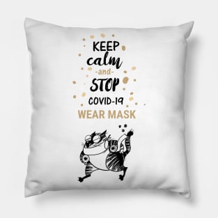 Keep Calm & Stop Covid 19 Wear Maks | Social Distancing Pillow