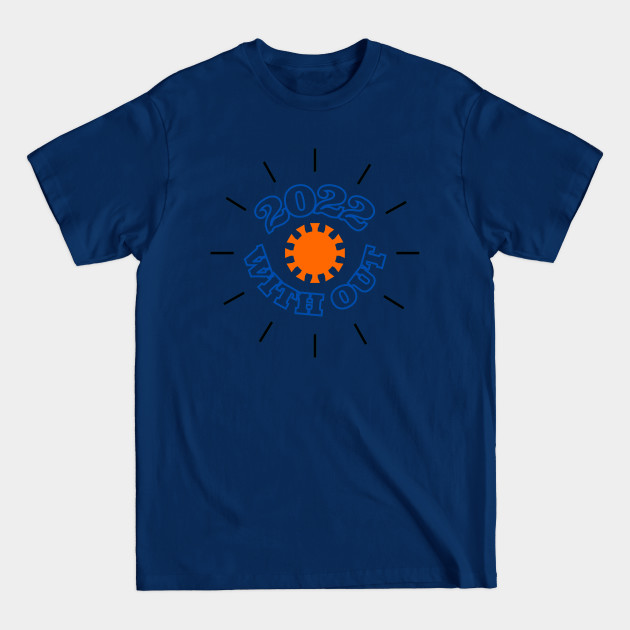 Disover Corona Virus shirt - Corona Virus 2022 - T-Shirt