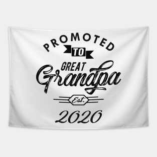 Promoted to great grandpa est. 2020 Tapestry