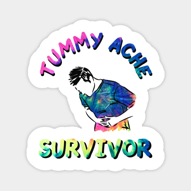 tummy ache survivor tie dye Magnet by Olympussure