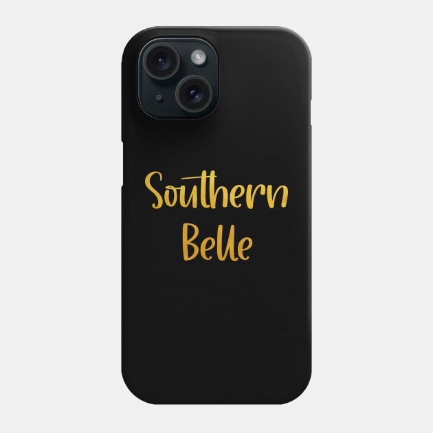 Southern Belle — Gold Lettering Phone Case by IrieSouth