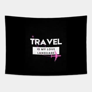 Travel is my Love Language Tapestry