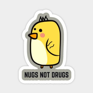 Nugs Not Drugs Magnet