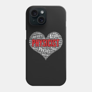 Physicist Heart Shape Word Cloud Scientist print Phone Case