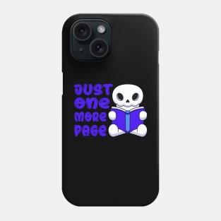 Just One More Page Cute Skull Reading a Book Phone Case