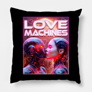 Love Machines Pillow