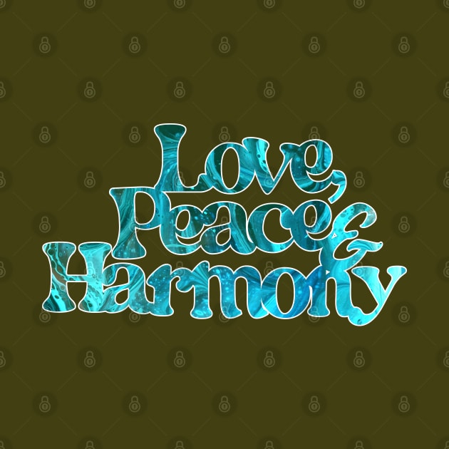 Love, Peace & Harmony by toz-art