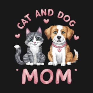 Cat and Dog Mom T-Shirt