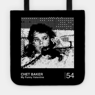 Chet Baker / Minimalist Graphic Design Fan Artwork Tote