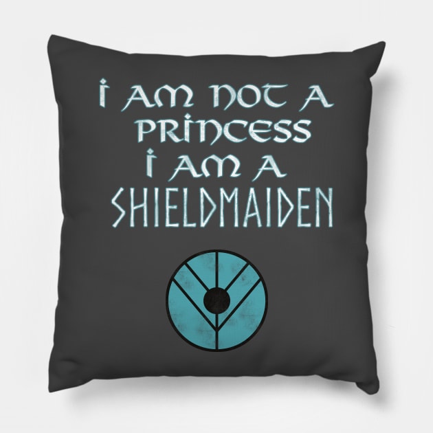 I Am not a Princess I am a Shieldmaiden Pillow by Interstellar