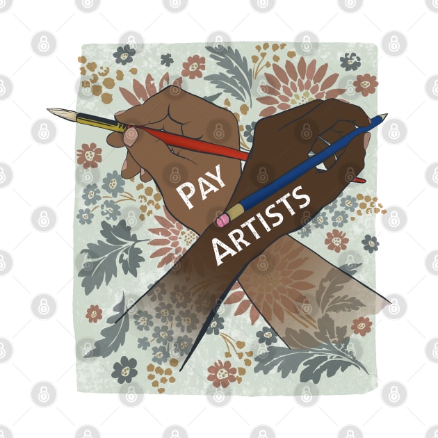 Pay Artists by FabulouslyFeminist