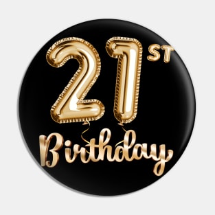 21st Birthday Gifts - Party Balloons Gold Pin