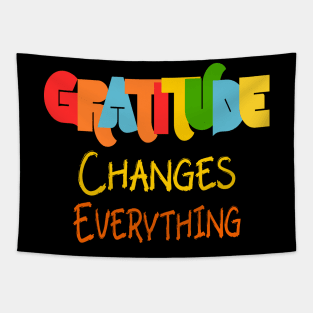 Gratitude Changes Everything Tapestry