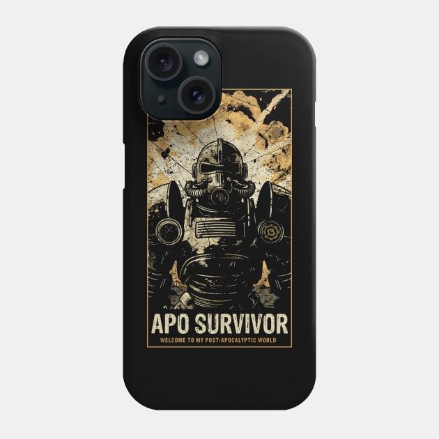 Apo Survivor, Welcome to My Post Apocalyptic World Phone Case by TreehouseDesigns