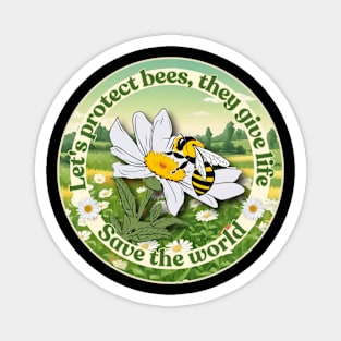 Let's protect bees Magnet