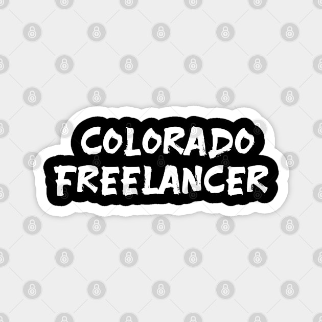 Colorado freelancer Magnet by Spaceboyishere