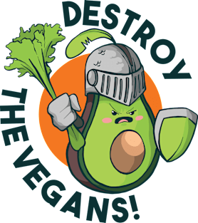 Destroy the Vegans Magnet