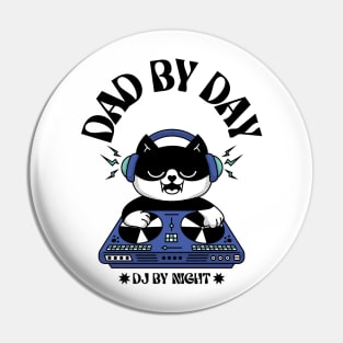 Dad By Day DJ By Night Pin