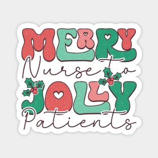 Merry Nurse Jolly Patient Magnet