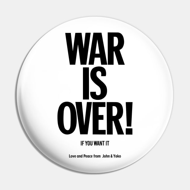 War is Over - John Lennon & Yoko Ono Pin by Boogosh