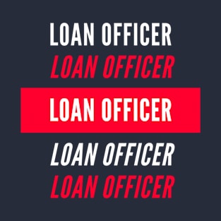 Loan Officer Red and White Design T-Shirt