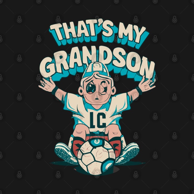 That's My Grandson Out There Funny Football Women Grandma by CosmicCat