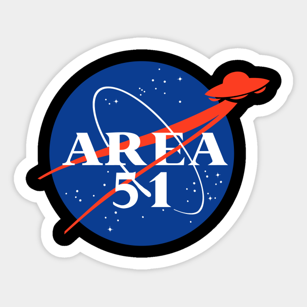 N-Area 51 - Funny Nasa Parody - UFO Conspiracy - Area 51 - Sticker