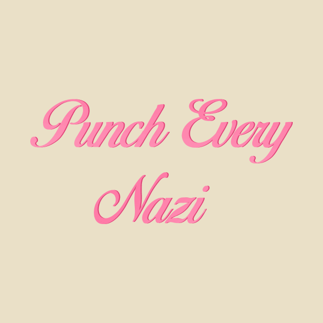 Punch Every Nazi by biologistbabe