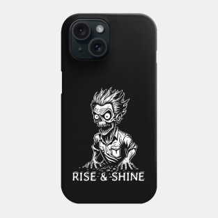 Rise and Shine Zombie 2 Phone Case