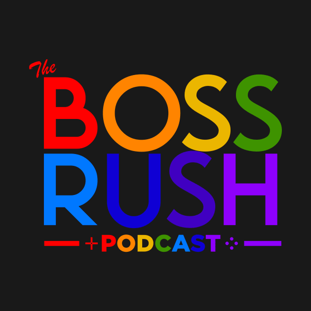 The Boss Rush Podcast 2024 Logo (LGBTQ Pride) by Boss Rush Media | Boss Rush Network