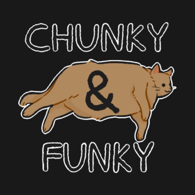 chunky and funky by nekomachines